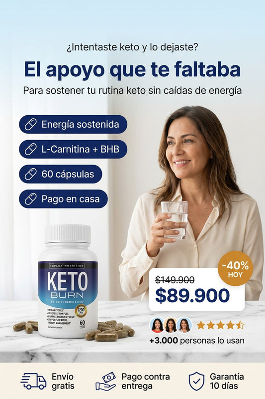 Keto Burn, el apoyo que te faltaba para sostener tu rutina keto. $89.900, paga en casa.